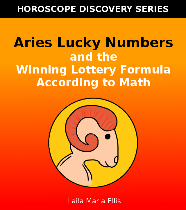 Book Cover: Aries Lucky Numbers and the Winning Lottery Formula According to Math