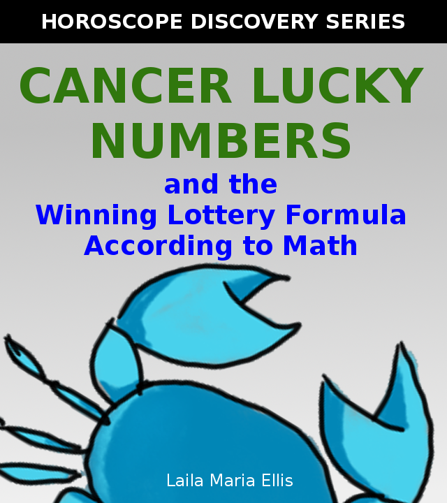 Cancer lucky numbers and the Winning Lottery Formula According to Math